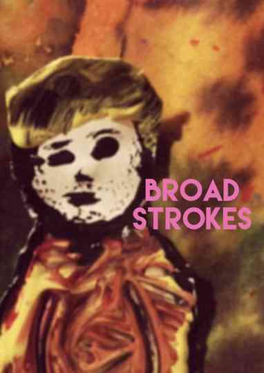Broad Strokes Poster