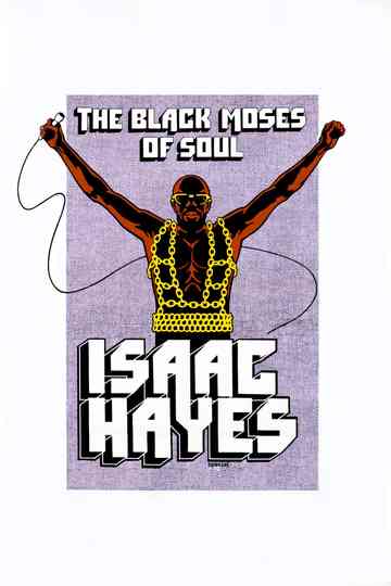 Issac Hayes: The Black Moses of Soul Poster
