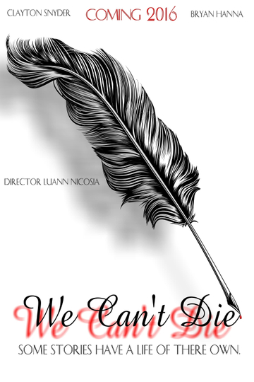 We Cant Die Poster