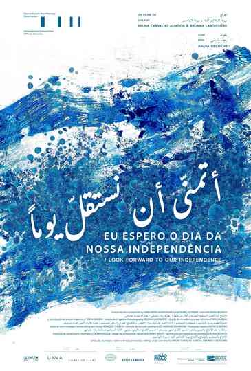 I Look Forward To Our Independence Poster