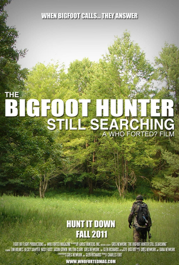 The Bigfoot Hunter: Still Searchin' Poster