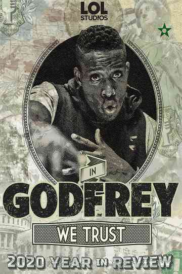 In Godfrey We Trust: 2020 Year In Review Poster