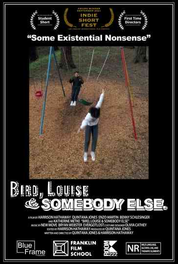 Bird, Louise & Somebody Else Poster