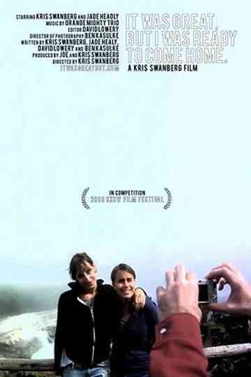 It Was Great But I Was Ready to Come Home Poster