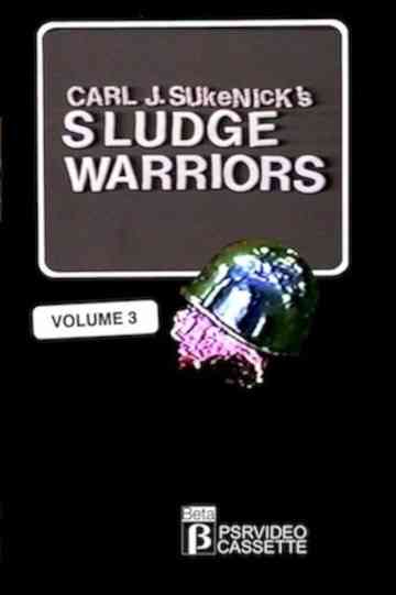 Sludge Warriors 3 Poster