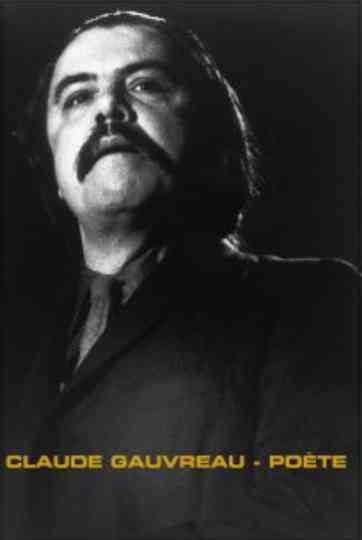 Claude Gauvreau  Poète Poster