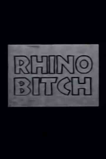Rhino Bitch Poster
