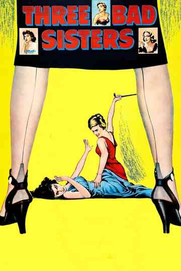 Three Bad Sisters Poster