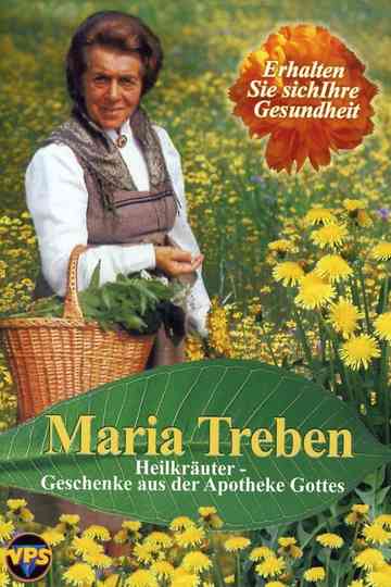 Maria Treben - Heilkräuter: Geschenke aus der Apotheke Gottes Poster
