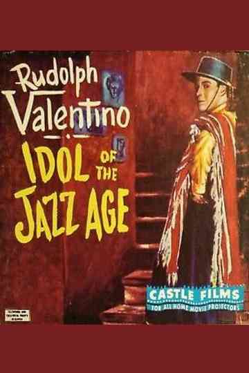 Rudolph Valentino - Idol of the Jazz Age Poster
