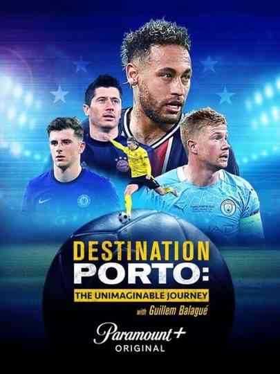 Destination Porto The Unimaginable Journey Poster