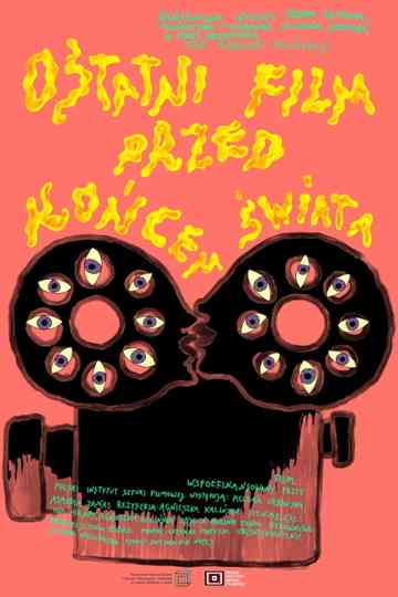 The Last Movie Before the End of the World Poster