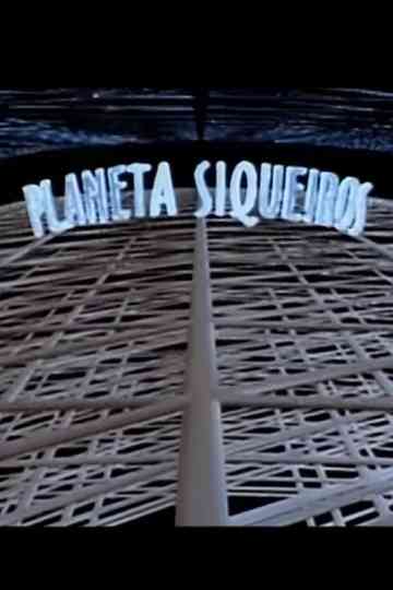 Planeta Siqueiros Poster