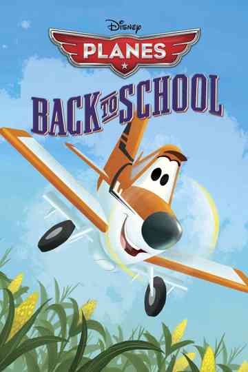 Planes: Back to School Poster