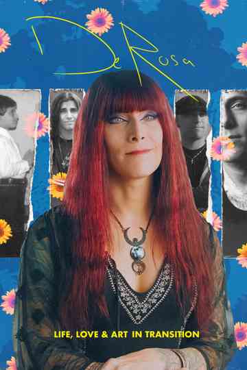 DeRosa: Life, Love & Art in Transition Poster