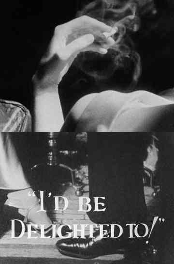 Id Be Delighted To Poster