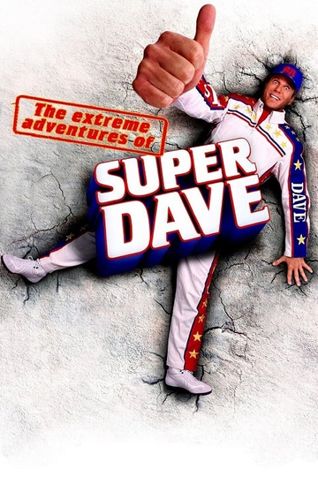 The Extreme Adventures of Super Dave Poster