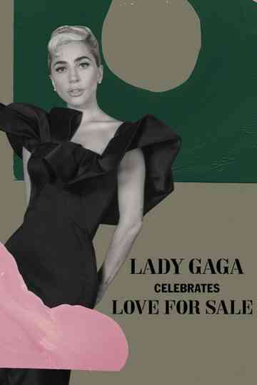 Lady Gaga Celebrates Love for Sale Poster