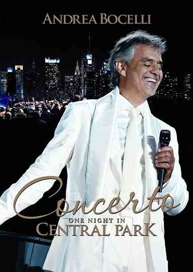 Great Performances Andrea Bocelli Live in Central Park Poster