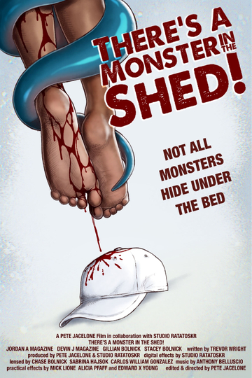 Theres A Monster In The Shed Poster