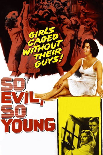 So Evil, So Young Poster