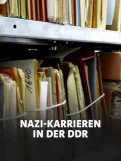 Nazi-Karrieren in der DDR? Poster