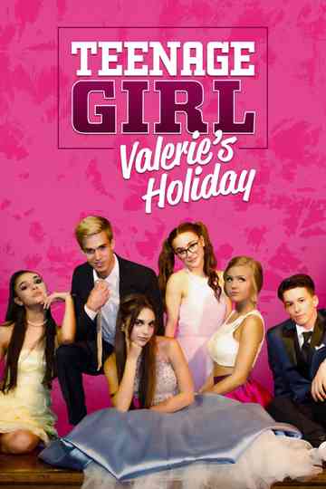 Teenage Girl: Valerie's Holiday Poster