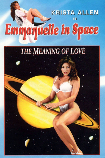 Emmanuelle in Space 7: The Meaning of Love Poster