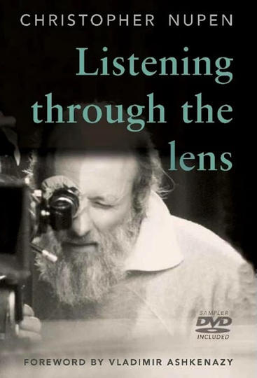 Listening through the Lens The Christopher Nupen Films