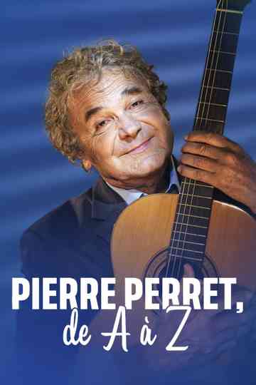 Pierre Perret From A to Z Poster