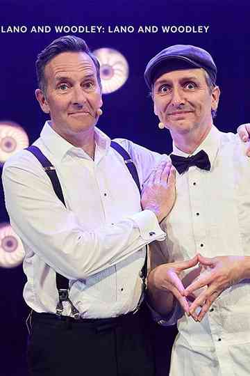 Lano & Woodley in Lano and Woodley Poster