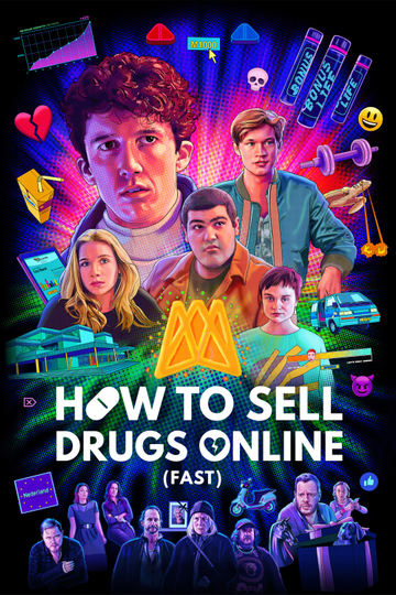 How to Sell Drugs Online (Fast) Poster