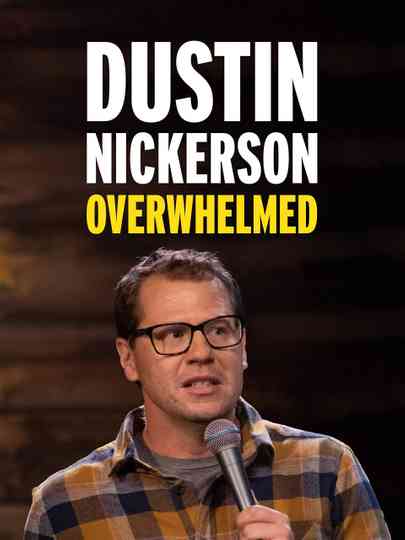 Dustin Nickerson Overwhelmed Poster