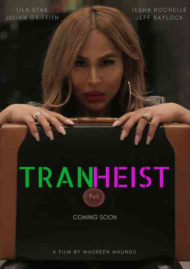 TranHeist Poster