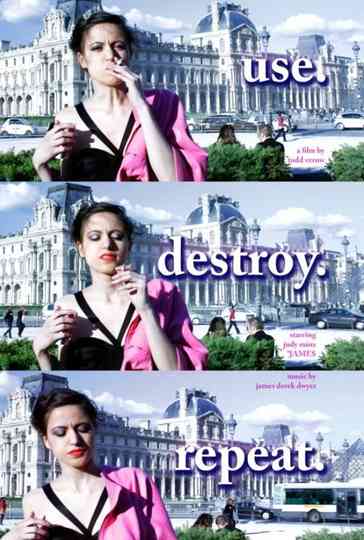 use. destroy. repeat. Poster