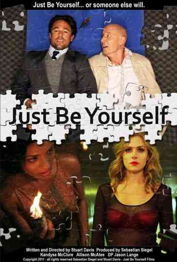 Just Be Yourself Poster