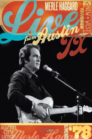 Merle Haggard: Live From Austin, TX '78 Poster