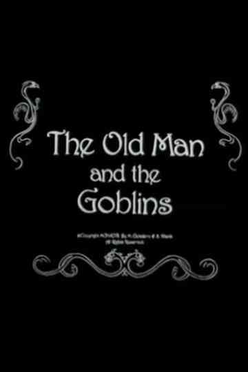 The Old Man and the Goblins Poster
