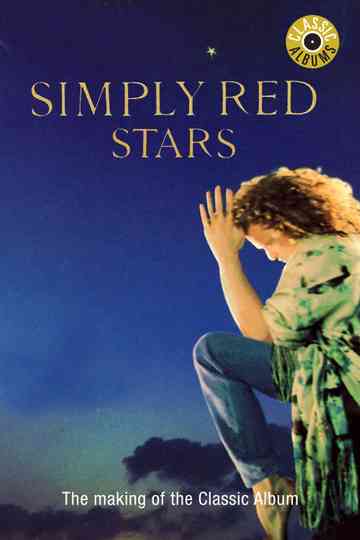 Classic Albums: Simply Red - Stars Poster