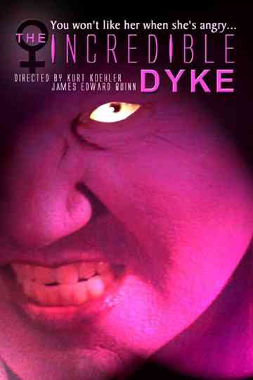 The Incredible Dyke Poster