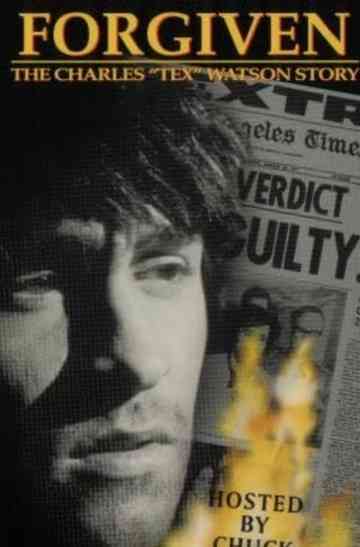 Forgiven: The Charles "Tex" Watson Story Poster