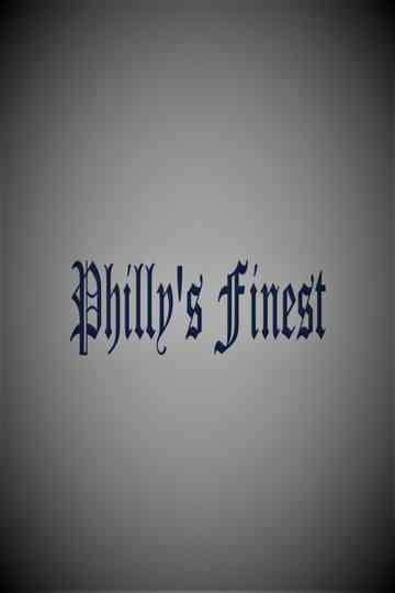 Philly's Finest Poster