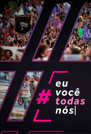 #EuVocêTodasNós Poster