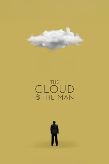 The Cloud & the Man Poster