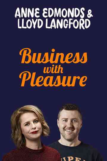 Anne Edmonds  Lloyd Langford Business With Pleasure Poster