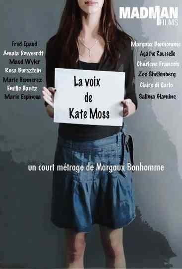 Kate Moss' Voice Vost Poster