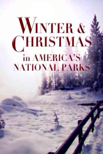 Winter and Christmas in America's National Parks Poster