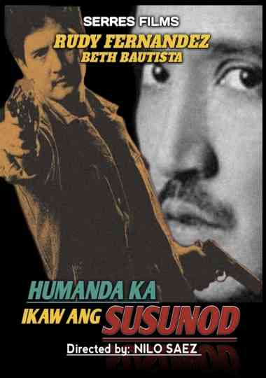 Humanda Ka... Ikaw ang Susunod Poster
