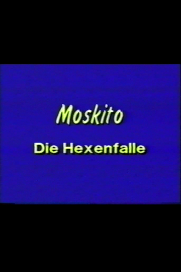 Moskito  Die Hexenfalle Poster