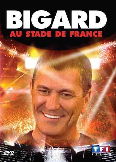 Bigard at the Stade de France Poster
